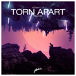Torn Apart (Remixes Part II)