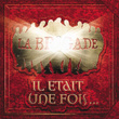 Il Etait Une Fois