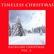 Timeless Christmas: Bachelors Christmas, Vol. 2