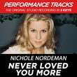 Never Loved You More (premiere Performance Plus Track)