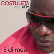 E di Meu (feat. Atim)