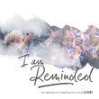 I Am Reminded (feat. Nicole Binion) [Live]