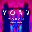 Touch (Haezer Remix)