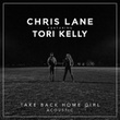 Take Back Home Girl (feat. Tori Kelly) [Acoustic]