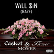 Casket & Flower Moves
