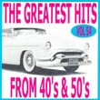 The Greatest Hits From 40's And 50's, Vol. 54
