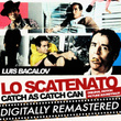 Lo scatenato - Catch as Catch Can (Original Motion Picture Soundtrack)