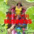 Mind Yuh Business - Single