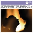 Jazz For Lovers Vol. 2 (jazz Club)
