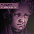 The Best Classical Music – Mozart to Work, Sounds for Study, Easy Exam, Better IQ, Focus, Stress Relief
