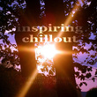 Inspiring Chillout (ambient Album)