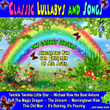 Classic Lullaby's And Songs: Singalong Fun For Children Of All Ages