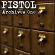 Pistol Archives One