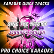 Karaoke Quick Tracks - Sing The Hits Of Jennifer Hanson (karaoke Version)