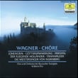 Wagner: Choruses