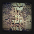 Your Time My Heaven Time