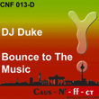 Bounce To The Music