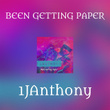 BEEN GETTING PAPER