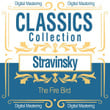 Stravinsky, the Fire Bird (Classics Collection)