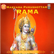 Maryada Purushottam Rama - Sacred Morning Mantras