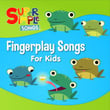 Fingerplay Songs for Kids