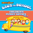 Back To School: Children's Nursey Rhymes, Vol. 2