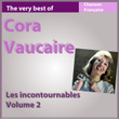 The Very Best Of Cora Vaucaire, Vol. 2