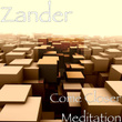 Come Closer Meditation