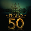 Brahms 50