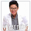 Nhung Ca Khuc Hay Nhat Cua Vu Cat Tuong