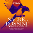 Sacré Rossini ! (Radio Classique)