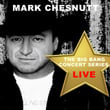 Big Bang Concert Series: Mark Chesnutt (Live)