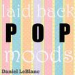 Laid Back Pop Moods