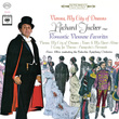 Richard Tucker - Vienna, My City Of Dreams