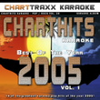 Charthits Karaoke : The Very Best Of The Year 2005, Vol. 1