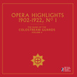 The Band of the Coldstream Guards, Vol. 4: Opera Highlights (1902-1922)