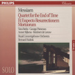 Messiaen: Quartet For The End Of Time; Et Expecto Resurrectionem Mortuorum