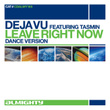Leave Right Now (feat. Tasmin)