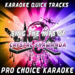 Karaoke Quick Tracks - Sing The Hits Of Crystal Shawanda (karaoke Version)