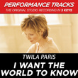 I Want The World To Know (premiere Performance Plus Track)