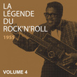 La Légende Du Rock 'n' Roll, Vol. 4 1955