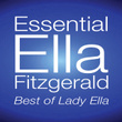 Essential Ella Fitzgerald: Best Of Lady Ella