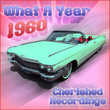 What A Year 1960