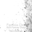 Rich Forever (feat. Rich the Kid)