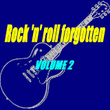 Rock'n'roll Forgotten, Vol. 2