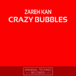 Crazy Bubbles