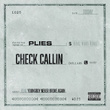 Check Callin (feat. YoungBoy Never Broke Again)