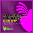 Maycon Schramm And Gui Kikuchi - Back To 90s Ep
