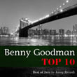 Benny Goodman Relaxing Top 10