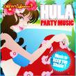 Hula Party Music